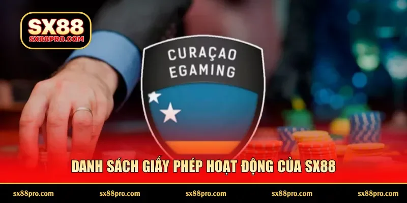Danh sách giấy phép hoạt động của SX88