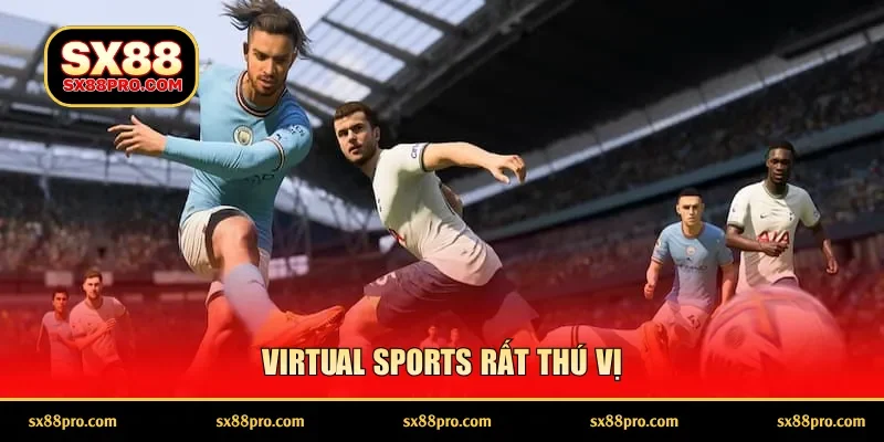 Virtual Sports rất thú vị